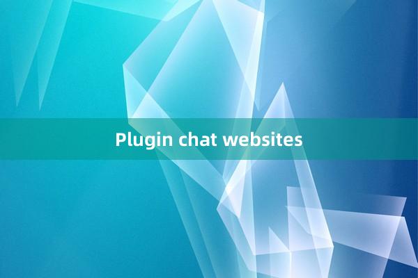 Plugin chat websites